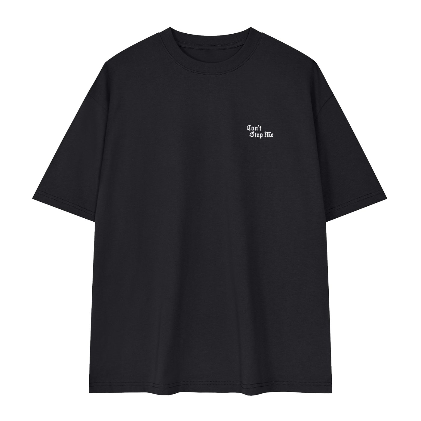 Can't Stop Me T-shirt Black